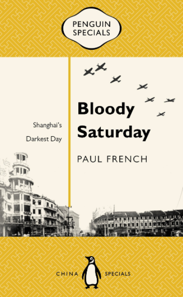 Bloody Saturday: Shanghai’s Darkest Day