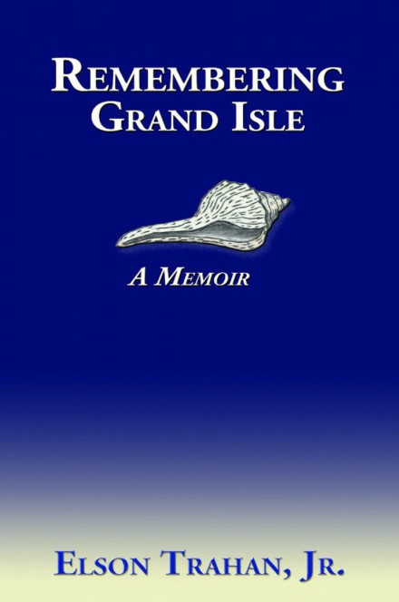 Remembering Grand Isle